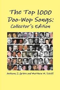 bokomslag The Top 1000 Doo-Wop Songs
