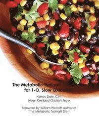 bokomslag The Metabolic Typing Cookbook for 1-O, Slow Oxidation