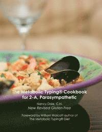 bokomslag The Metabolic Typing Cookbook for 2-A, Parasympathetic