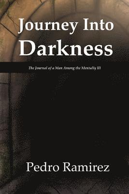 Pedro Ramirez - Journey Into Darkness, Häftad