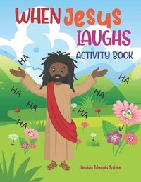bokomslag When Jesus Laughs ACTIVITY BOOK