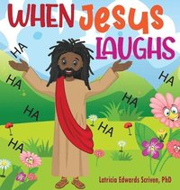 bokomslag When Jesus Laughs