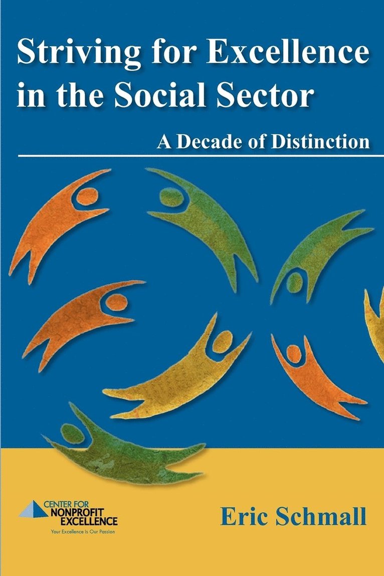 Eric Schmall - Striving for Excellence in the Social Sector, Häftad