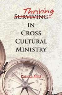 bokomslag Thriving in Cross Cultural Ministry