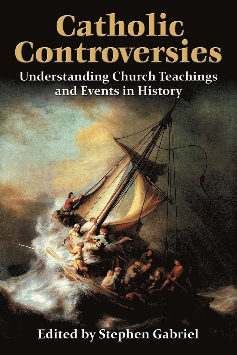 Stephen Gabriel - Catholic Controversies, Häftad