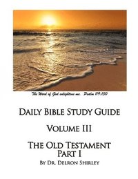 bokomslag Daily Bible Study Guide - The Old Testament I