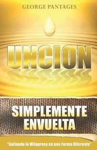 bokomslag Unción Simplemente Envuelta