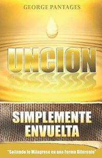 bokomslag Uncion Simplemente Envuelta