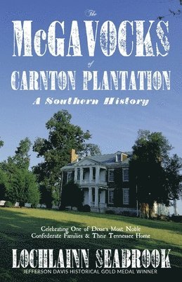 Lochlainn Seabrook - McGavocks of Carnton Plantation, Häftad