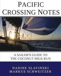 bokomslag Pacific Crossing Notes
