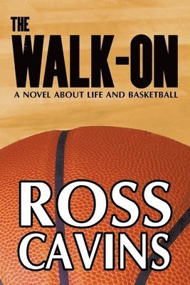 Ross Cavins - Walk-On, Häftad