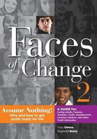 bokomslag Faces of Change 2: Assume Nothing!