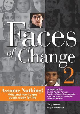 bokomslag Faces of Change 2: Assume Nothing!