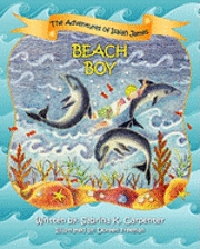 bokomslag The Adventures of Isaiah James: Beach Boy