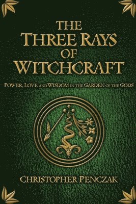 The Three Rays of Witchcraft 1