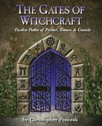 bokomslag The Gates of Witchcraft