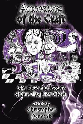 Christopher Penzak - Ancestors of the Craft, Häftad