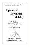 Tom O'Connell - Upward & Downward Mobility: A Work Memoir, Häftad