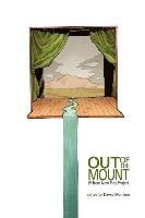 Out of the Mount: 19 from New Play Project 1