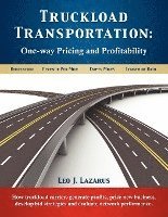 bokomslag Truckload Transportation: One-Way Pricing & Profitability