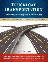 Truckload Transportation: One-Way Pricing & Profitability 1