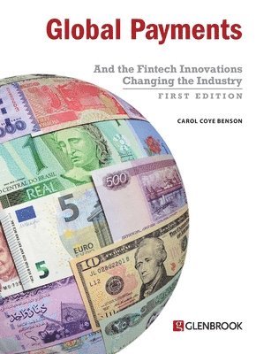 Global Payments: And the Fintech Innovations Changing the Industry 1