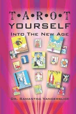 bokomslag Tarot Yourself Into the New Age