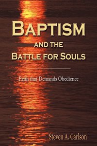 bokomslag Baptism and the Battle for Souls