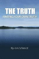 bokomslag The Truth - Finding Your Own Truth