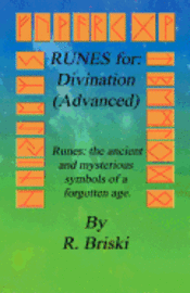 bokomslag RUNES for: Divination (Advanced): Runes: the ancient and mysterious symbols of a forgotten age.