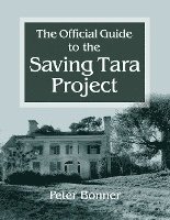 bokomslag Official Guide to the Saving Tara Project
