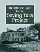 bokomslag Official Guide to the Saving Tara Project