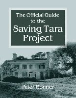 Official Guide to the Saving Tara Project