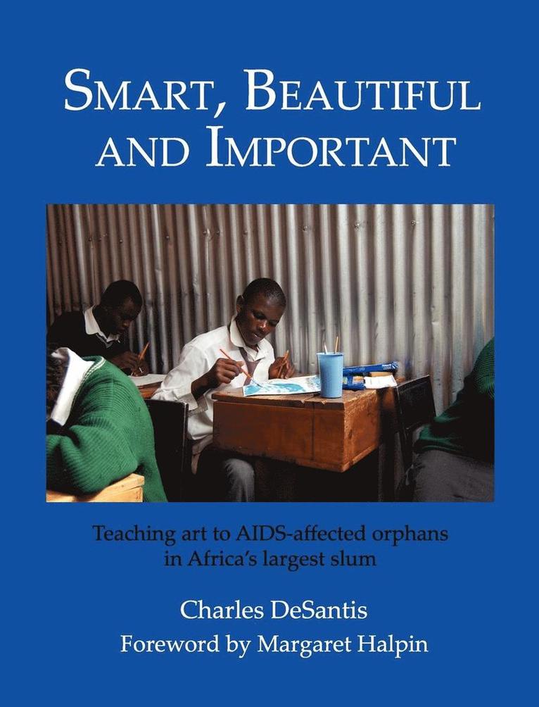 Charles DeSantis - Smart, Beautiful and Important, Inbunden