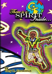 bokomslag There is a Spirit Inside: A collection of Spiritually uplifting poems