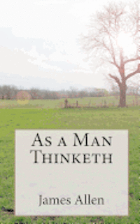 As a Man Thinketh