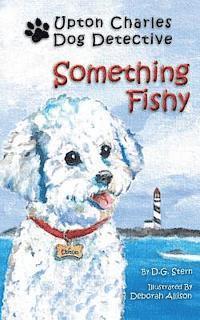 bokomslag Something Fishy: Upton Charles-Dog Detective