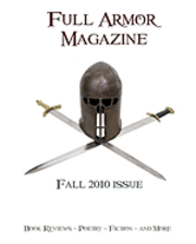 Full Armor Magazine Fall 2010 Issue 1