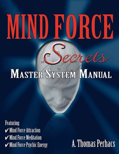 bokomslag Mind Force Secrets Master System Manual