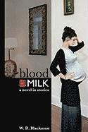 bokomslag Blood and Milk: A Novel in Stories