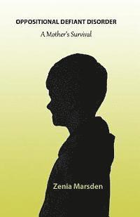 bokomslag Oppositional Defiant Disorder
