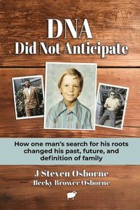 bokomslag DNA - Did Not Anticpate