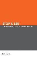 Jae Ellard - Stop & See: Developing Intentional Habits, Häftad