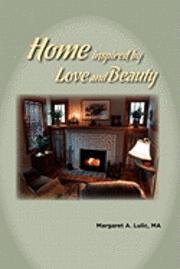 Home Inspired by Love and Beauty 1
