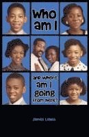 James Lewis, Brenda Cotton - Who am I & Where am I going from here?, Häftad