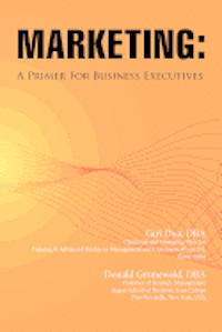 Giri Dua, Donald Grunewald - Marketing: A Primer for Business Executives, Häftad