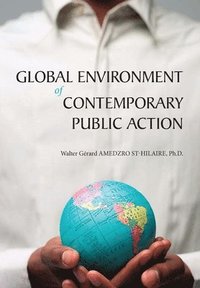 bokomslag Global Environment of Contemporary Public Action