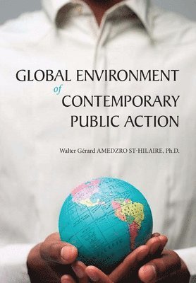 Global Environment of Contemporary Public Action 1