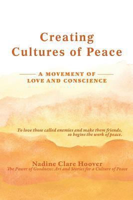 Creating Cultures of Peace 1