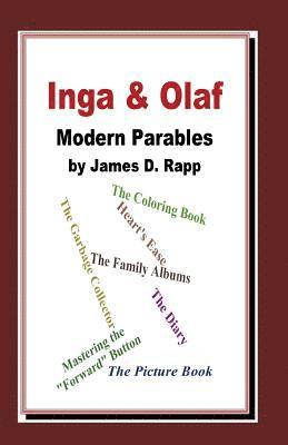 Inga and Olaf: Modern Parables 1